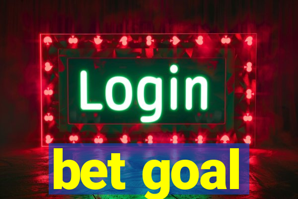 bet goal